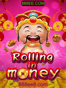 Descubra o Empolgante Mundo de RollingInMoney em 888EE.COM